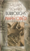 Nahý oběd - Burroughs William S.