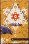 Illuminatus I - Oko v pyramidě - Shea, Robert, Wilson, Robert Anton