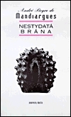 Nestydatá brána - Mandiargues, André Pieyre de