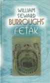 Feťák - Burroughs William S.