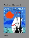 Opilý koráb - Arthur Rimbaud