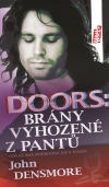 DOORS: Brány vyhozené z pantů (Odkaz Jima Morrisona jde k soudu) - John Densmore