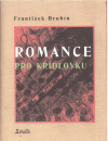 Romance pro křídlovku - František Hrubín