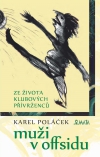 Muži v offsidu - Karel Poláček