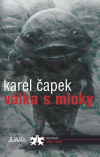 Válka s Mloky - Karel Čapek