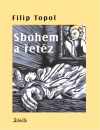 Sbohem a řetěz - Filip Topol