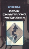 Deník chamtivýho parchanta - Idle, Eric