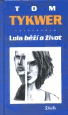 Lola běží o život - Tykwer, Tom