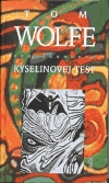 Kyselinovej test - Wolfe, Tom