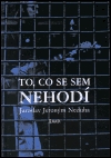 To, co se sem nehodí - Neduha, Jaroslav J.