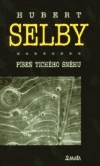 Píseň tichého sněhu - Selby, Hubert jr.