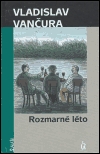 Rozmarné léto - Vančura, Vladislav