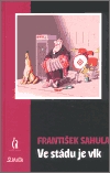 Ve stádu je vlk - Sahula, František