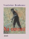 Křest knihy Vráti Brabence Na ouvrati